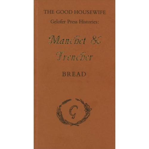 Manchet & Trencher - The Good Housewife