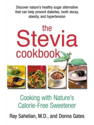 The Stevia Cookbook