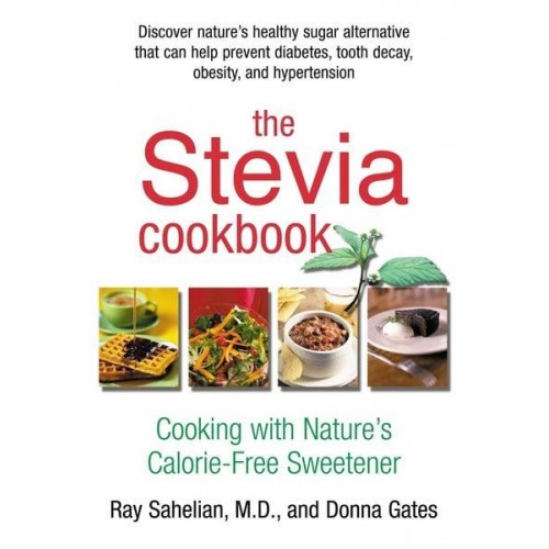 The Stevia Cookbook