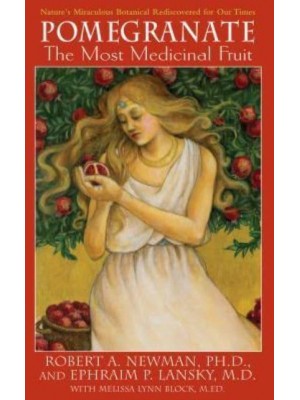 Pomegranate The Most Medicinal Fruit