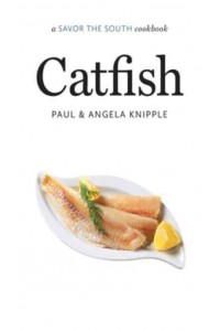 Catfish - Savor the South Cookbooks