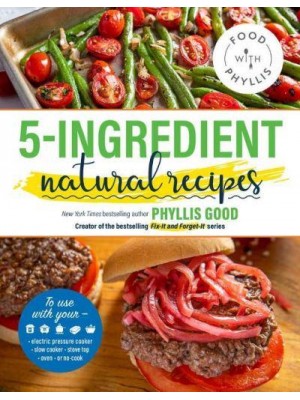 5-Ingredient Natural Recipes