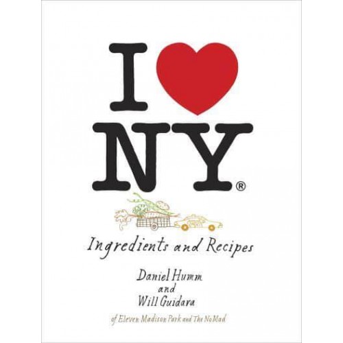 I [Heart] New York Ingredients and Recipes : A Moment in New York Cuisine