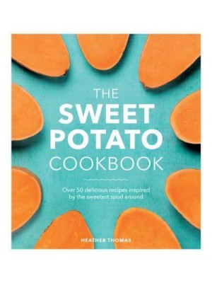 The Sweet Potato Cookbook