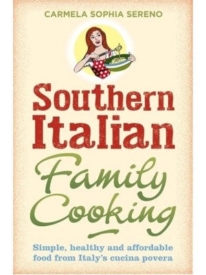 Southern Italian Family Cooking