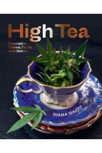 High Tea Cannabis Cakes, Tarts and Bakes