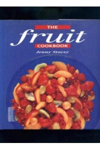 The Fruit Cookbook