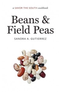 Beans and Field Peas - A Savor the South Cookbook