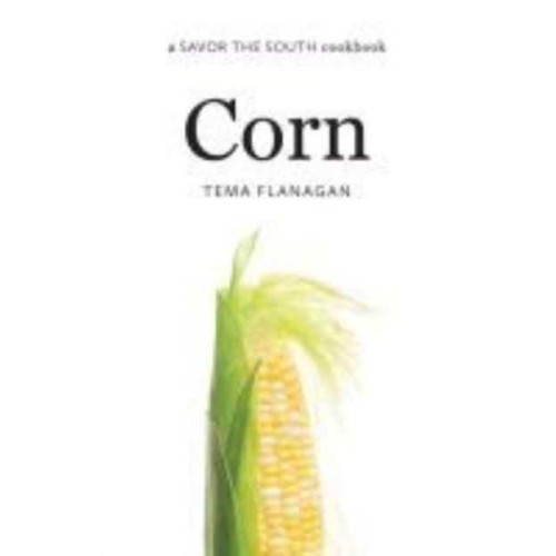 Corn - Savor the South Cookbooks