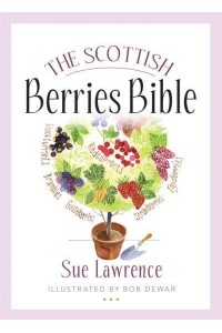 The Scottish Berries Bible