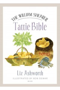 The William Shearer Tattie Bible - Birlinn Food Bibles