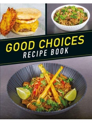 Good Choices Recipe Book