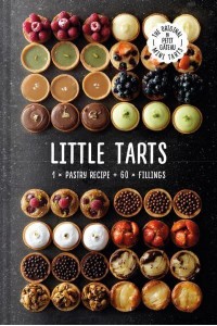 Little Tarts 1 X Pastry Reciepe + 60 X Fillings