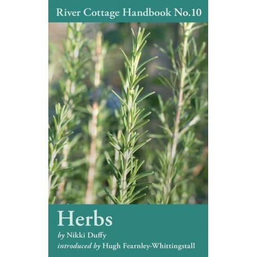The River Cottage Herb Handbook - River Cottage Handbook
