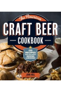 The American Craft Beer Cookbook