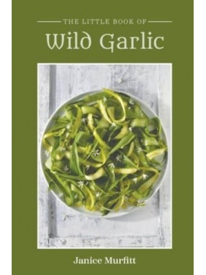 The Little Book of Wild Garlic