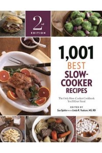 1,001 Best Slow-Cooker Recipes The Only Slow-Cooker Cookbook You'll Ever Need - 1,001