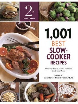 1,001 Best Slow-Cooker Recipes The Only Slow-Cooker Cookbook You'll Ever Need - 1,001