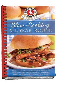 Slow Cooking All Year 'Round - Everyday Cookbook Collection
