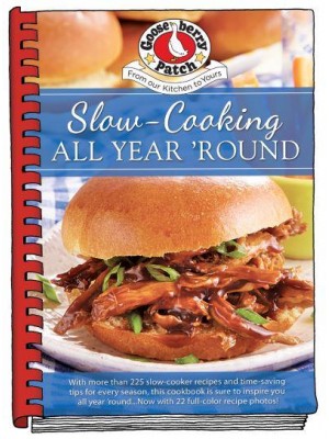 Slow Cooking All Year 'Round - Everyday Cookbook Collection