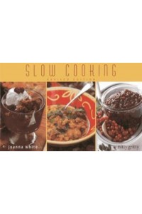 Slow Cooking - Nitty Gritty Cookbooks