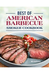 Best of American Barbecue Smoker Cookbook