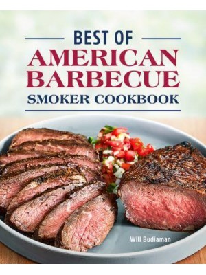 Best of American Barbecue Smoker Cookbook