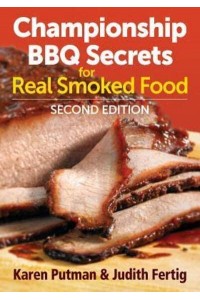 Championship BBQ Secrets for Real Smoked Food