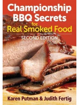 Championship BBQ Secrets for Real Smoked Food