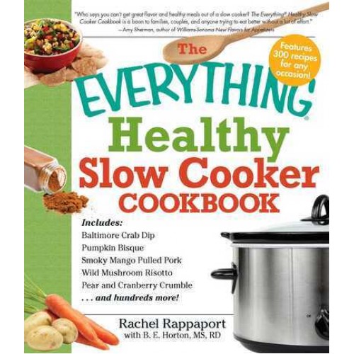 The Everything Healthy Slow Cooker Cookbook - Everything®