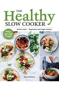 The Healthy Slow Cooker