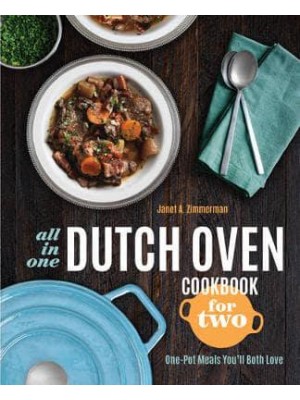 All-in-One Dutch Oven Cookbook for Two One-Pot Meals You'll Both Love