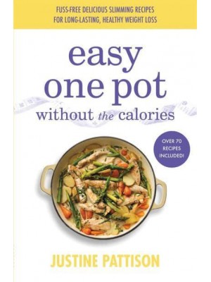 Easy One Pot Without the Calories