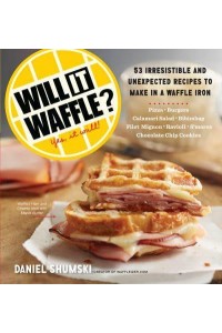 Will It Waffle? - Will It...?