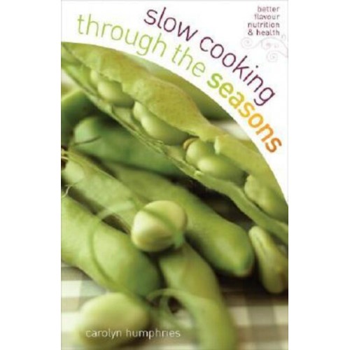 Slow Cooking Through the Seasons