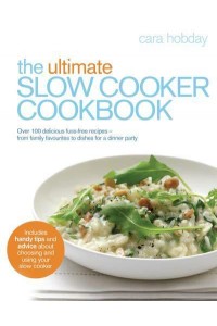 The Ultimate Slow Cooker Cookbook