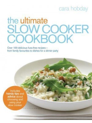 The Ultimate Slow Cooker Cookbook