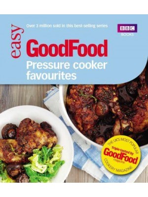 Pressure Cooker Favourites - Good Food