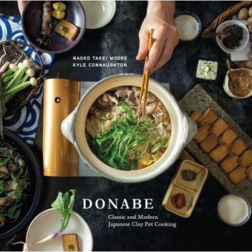 Donabe Traditional and Modern Japanese Clay Pot Cooking