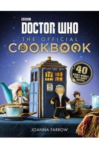 Doctor Who The Official Cookbook