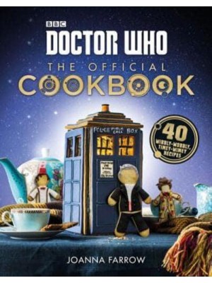 Doctor Who The Official Cookbook