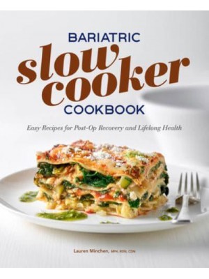 Bariatric Slow Cooker Cookbook Easy Recipes for Post-Op Recovery and Lifelong Health