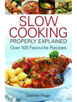 Slow Cooking Properly Explained With Recipes