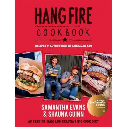 Hangfire Cookbook Recipes & Adventures in American BBQ
