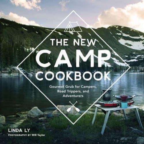 The New Camp Cookbook - Great Outdoor Cooking