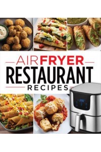 Air Fryer Restaurant Recipes