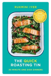 The Quick Roasting Tin 30 Minute One Dish Dinners