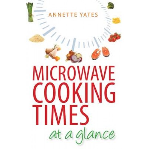 Microwave Cooking Times at a Glance