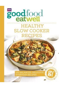 Healthy Slow Cooker Recipes - BBC Good Food Eat Well