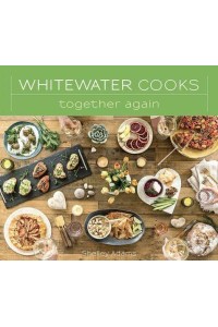 Whitewater Cooks Together Again